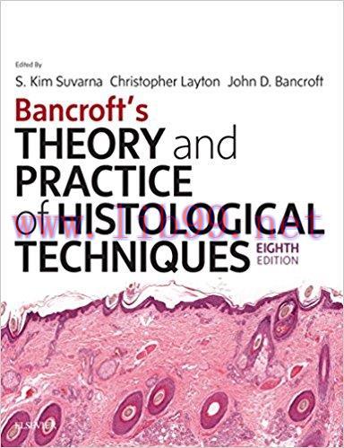 [AME]Bancroft's Theory and Practice of Histological Techniques, 8th Edition (PDF)