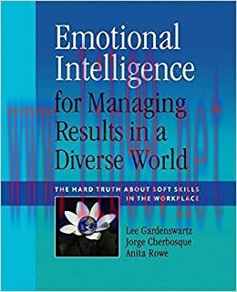 (PDF)Emotional Intelligence for Managing Results in a Diverse World: The Hard Truth About Soft ...