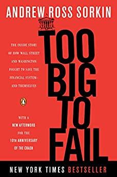 (PDF)Too Big to Fail The Inside Story of How Wall Street and Washington Fought to Save the Fina...