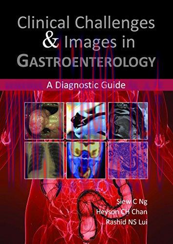[AME]Clinical Challenges and Images in Gastroenterology: A Diagnostic Guide (Original PDF)