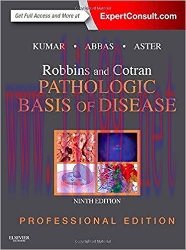 [PDF]Robbins and Cotran Pathologic Basis of Disease, Professional Edition