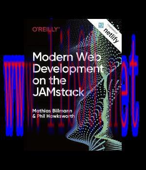 [IT-Ebook]Modern Web Development on the JAMstack
