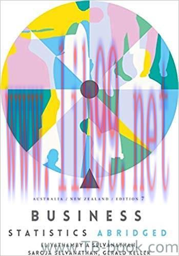 Business Statistics Abridged: Australia New Zealand 7th Edition by Antony Selvanathan 课本