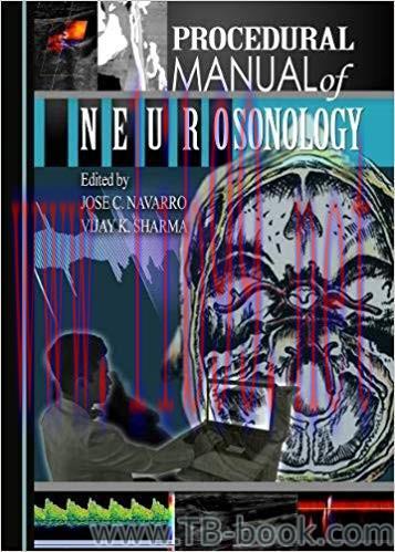 Procedural Manual of Neurosonology 1st Edition by Vijay K. Sharma Jose C. Navarro