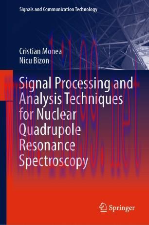 Signal Processing and Analysis Techniques for Nuclear Quadrupole Resonance Spectroscopy