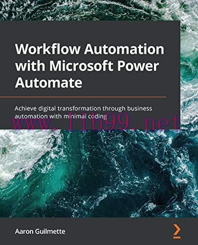 [FOX-Ebook]Workflow Automation with Microsoft Power Automate: Discover effective workflow autom...