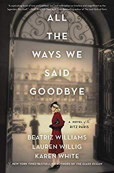 (PDF)All the Ways We Said Goodbye A Novel of the Ritz Paris