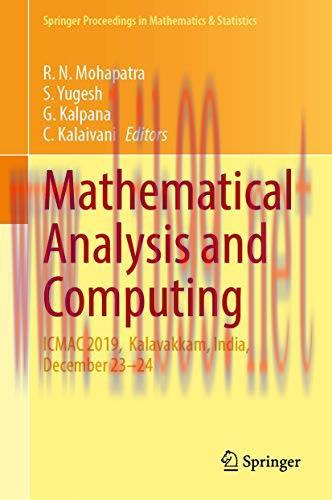 [FOX-Ebook]Mathematical Analysis and Computing: ICMAC 2019, Kalavakkam, India, December 23&ndash;24