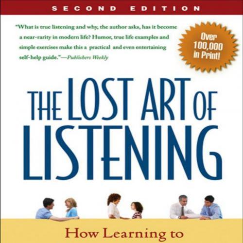 Lost Art of Listening, The