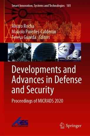 Developments and Advances in Defense and Security