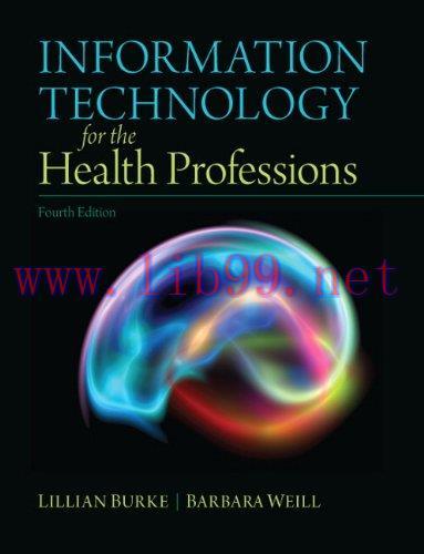 [AME]Information Technology for the Health Professions (4th Edition) (Original PDF)