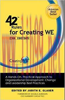 (PDF)42 Rules for Creating WE (2nd Edition): A Hands-On, Practical Approach to Organizational D...