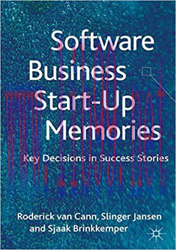 (PDF)Software Business Start-up Memories: Key Decisions in Success Stories 2013 Edition
