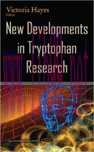[AME]New Developments in Tryptophan Research