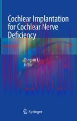 [PDF]Cochlear Implantation for Cochlear Nerve Deficiency