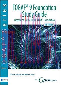 TOGAF&reg; 9 Foundation Study Guide &ndash; 4th Edition 4th Edition,
