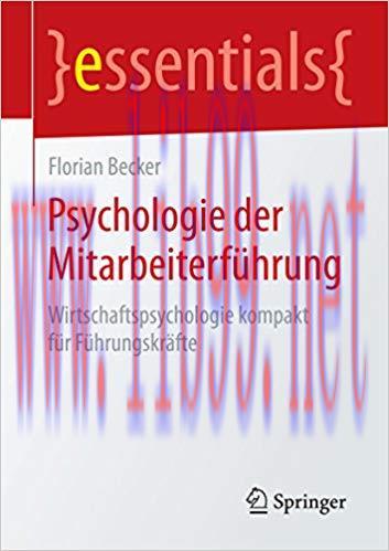 (PDF)Psychologie der Mitarbeiterf&uuml;hrung: Wirtschaftspsychologie kompakt f&uuml;r F&uuml;hrungskr&auml;fte (ess...