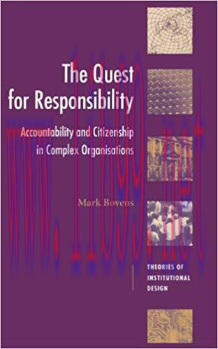 (PDF)The Quest for Responsibility: Accountability and Citizenship in Complex Organisations (The...
