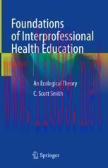 [PDF]Foundations of Interprofessional Health Education: An Ecological Theory