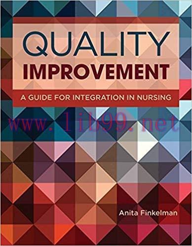 [PDF]Quality Improvement: A Guide for Integration in Nursing
