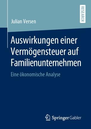 Auswirkungen einer Verm&ouml;gensteuer auf Familienunternehmen