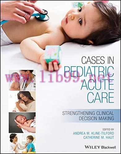 [AME]Cases in Pediatric Acute Care: Strengthening Clinical Decision Making (Original PDF)