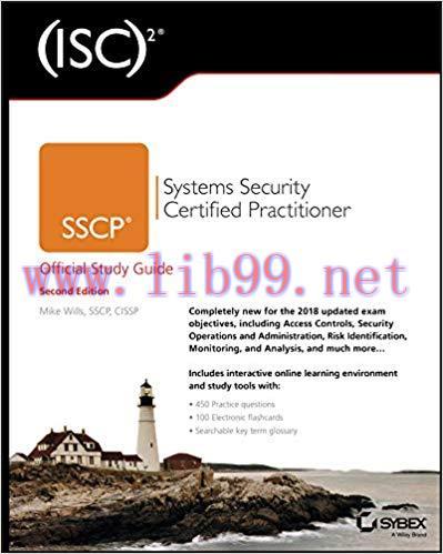 (ISC)2 SSCP Systems Security Certified Practitioner Official Study Guide 2nd Edition,