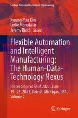 [PDF]Flexible Automation and Intelligent Manufacturing: The Human-Data-Technology Nexus: Procee...