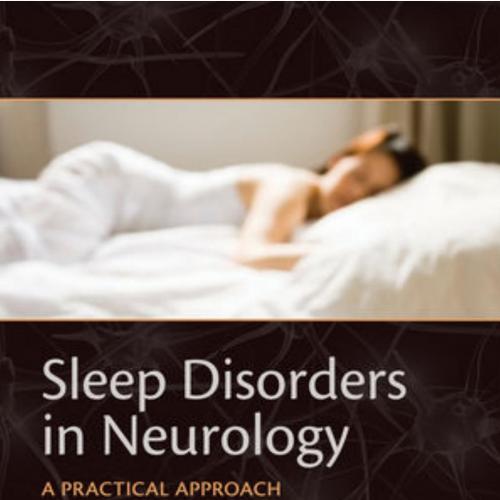 Sleep Disorders in Neurology A Practical Approach