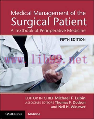 [PDF]Medical Management of the Surgical Patient, 5th Edition