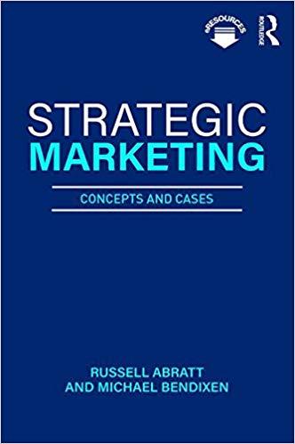 Strategic Marketing Concepts and Cases