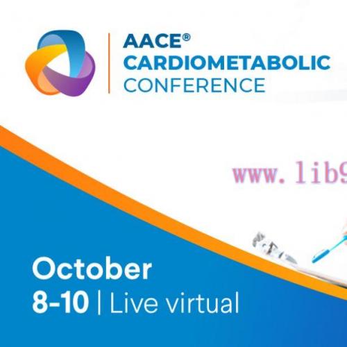 [AME]AACE Cardiometabolic Conference 2021 (CME VIDEOS)