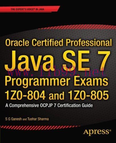 [FOX-Ebook]Oracle Certified Professional Java SE 7 Programmer Exams 1Z0-804 and 1Z0-805