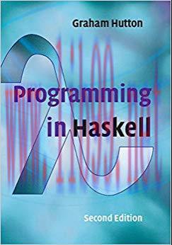 Programming in Haskell 2nd Edition,