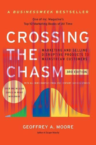 (PDF)Crossing the Chasm, 3rd Edition: Marketing and Selling Disruptive Products to Mainstream C...
