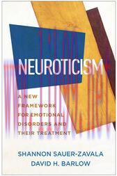 [AME]Neuroticism: A New Framework for Emotional Disorders and Their Treatment (Original PDF)