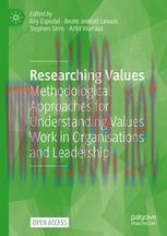 [PDF]Researching Values: Methodological Approaches for Understanding Values Work in Organisatio...