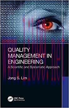(PDF)Quality Management in Engineering: A Scientific and Systematic Approach 1st Edition