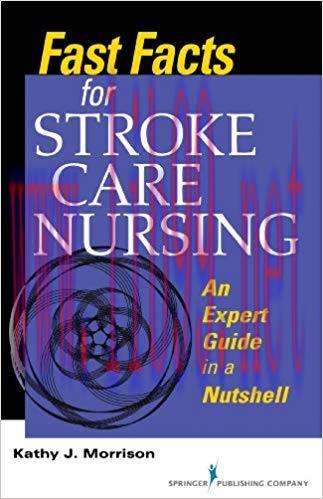(PDF)Fast Facts for Stroke Care Nursing: An Expert Guide in a Nutshell 1st Edition