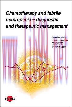 [AME]Chemotherapy and febrile neutropenia &ndash; Diagnostic and therapeutic management (UNI-MED Scie...