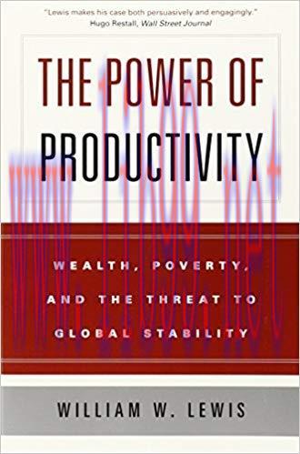 The Power of Productivity: Wealth, Poverty, and the Threat to Global Stability