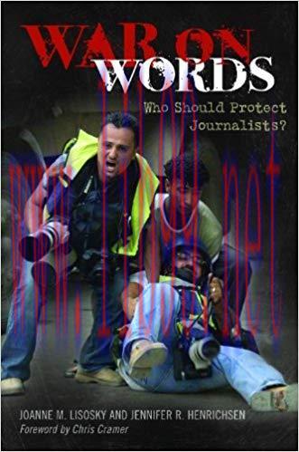 War on Words: Who Should Protect Journalists?