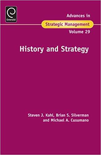 (PDF)History and Strategy (Advances in Strategic Management Book 29)