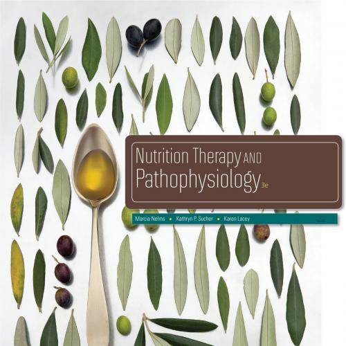 Nutrition Therapy and Pathophysiology
