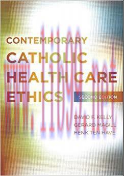 (PDF)Contemporary Catholic Health Care Ethics: , Second Edition 2nd Edition