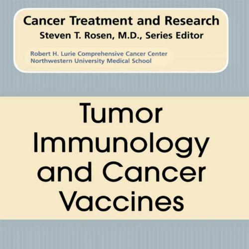 Tumor Immunology and Cancer Vaccines