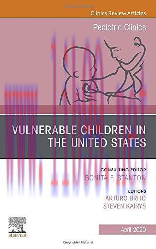 [AME]Vulnerable Children in the United States, An Issue of Pediatric Clinics of North America (...