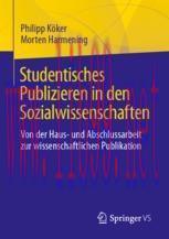 [PDF]Studentisches Publizieren in den Sozialwissenschaften: Von der Haus- und Abschlussarbeit z...