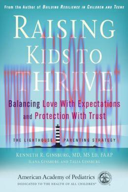 [AME]Raising Kids to Thrive: Balancing Love With Expectations and Protection With Trust
