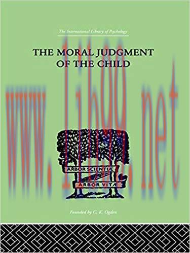 (PDF)The Moral Judgment Of The Child (International Library of Psychology) 1st Edition
